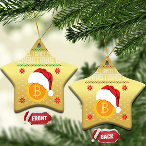 Funny All I Want For Christmas Is Bitcoin Christmas Ornament TS09 Star Gold Print Your Wear