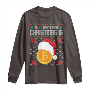 Funny All I Want For Christmas Is Bitcoin Long Sleeve Shirt TS09 Dark Chocolate Print Your Wear