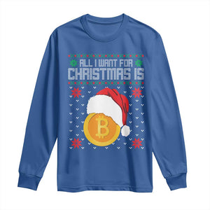 Funny All I Want For Christmas Is Bitcoin Long Sleeve Shirt TS09 Royal Blue Print Your Wear