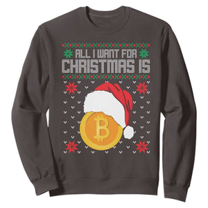 Funny All I Want For Christmas Is Bitcoin Sweatshirt TS09 Dark Chocolate Print Your Wear