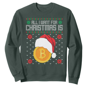 Funny All I Want For Christmas Is Bitcoin Sweatshirt TS09 Dark Forest Green Print Your Wear