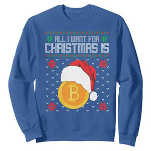 Funny All I Want For Christmas Is Bitcoin Sweatshirt TS09 Royal Blue Print Your Wear