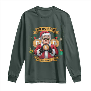 Funny Christmas Bitcoin Long Sleeve Shirt Ho Ho Hold Merry Crypto Santa Trump TS09 Dark Forest Green Print Your Wear