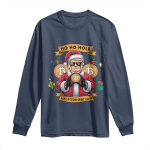 Funny Christmas Bitcoin Long Sleeve Shirt Ho Ho Hold Merry Crypto Santa Trump TS09 Navy Print Your Wear