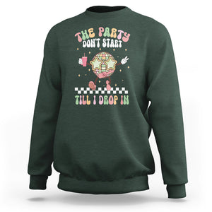 The Party Don't Start Till I Drop In Boujee Disco Ball Retro Groovy Sweatshirt TS09 Dark Forest Green Printyourwear