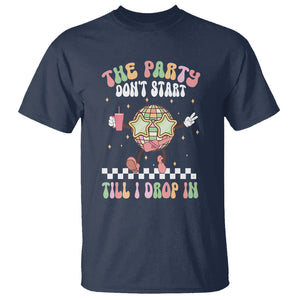 The Party Don't Start Till I Drop In Boujee Disco Ball Retro Groovy T Shirt TS09 Navy Printyourwear