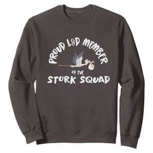 Proud L&D Member Of The Stork Squad Labor & Delivery Nurse Sweatshirt TS09 Dark Chocolate Print Your Wear