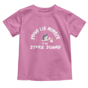 Proud L&D Member Of The Stork Squad Labor & Delivery Nurse Toddler T Shirt TS09 Azalea Print Your Wear