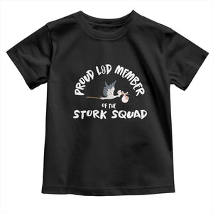 Proud L&D Member Of The Stork Squad Labor & Delivery Nurse Toddler T Shirt TS09 Black Print Your Wear