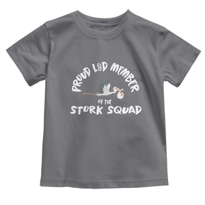 Proud L&D Member Of The Stork Squad Labor & Delivery Nurse Toddler T Shirt TS09 Charcoal Print Your Wear