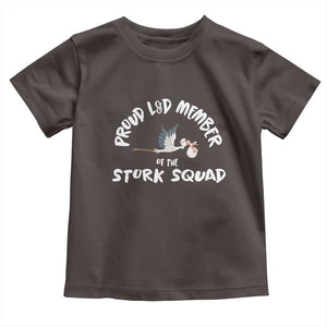 Proud L&D Member Of The Stork Squad Labor & Delivery Nurse Toddler T Shirt TS09 Dark Chocolate Print Your Wear