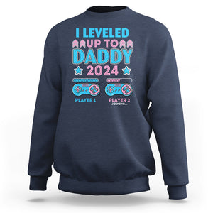 I Leveled Up To Daddy 2024 Funny Soon To Be Dad Sweatshirt TS09 Navy Printyourwear