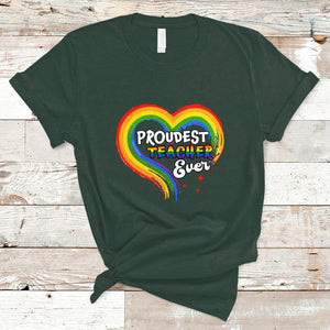 LGBT History Month T Shirt Proudest Teacher Ever Teaching Proud Rainbow TS09 Dark Forest Green Printyourwear