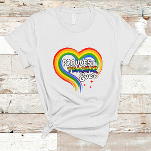 LGBT History Month T Shirt Proudest Teacher Ever Teaching Proud Rainbow TS09 White Printyourwear