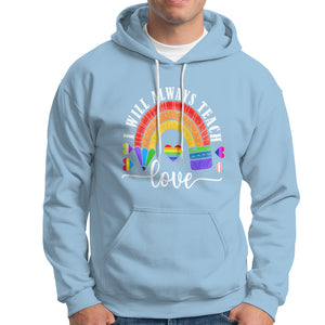 LGBT History Month Hoodie Proudest Teacher Ever Teaching Proud Rainbow TS09 Light Blue Printyourwear