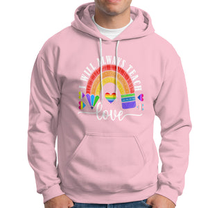 LGBT History Month Hoodie Proudest Teacher Ever Teaching Proud Rainbow TS09 Light Pink Printyourwear