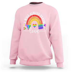 LGBT History Month Sweatshirt Proudest Teacher Ever Teaching Proud Rainbow TS09 Light Pink Printyourwear