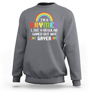 Gaymer Like A Regular Gamer But Way Gayer LGBT Rainbow Gaming Sweatshirt TS09 Charcoal Printyourwear