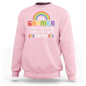 Gaymer Like A Regular Gamer But Way Gayer LGBT Rainbow Gaming Sweatshirt TS09 Light Pink Printyourwear