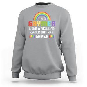 Gaymer Like A Regular Gamer But Way Gayer LGBT Rainbow Gaming Sweatshirt TS09 Sport Gray Printyourwear