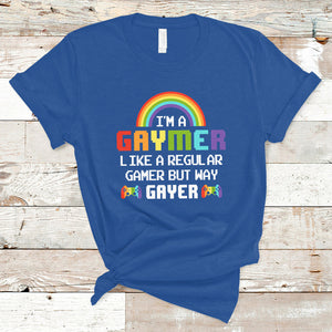 Gaymer Like A Regular Gamer But Way Gayer LGBT Rainbow Gaming T Shirt TS09 Royal Blue Printyourwear