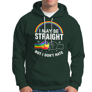 I May Be Straight But I Don't Hate LGBT Pride Hoodie TS09 Dark Forest Green Printyourwear