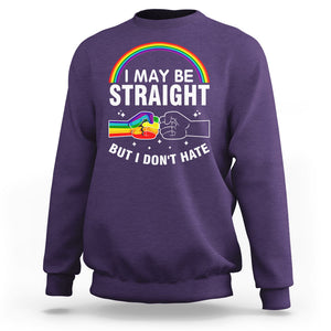 I May Be Straight But I Don't Hate LGBT Pride Sweatshirt TS09 Purple Printyourwear