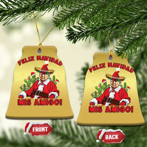 Funny Mexico Xmas Trump Christmas Ornament Feliz Navidad Mis Amigo Trump Santa TS09 Bell Flake Gold Print Your Wear