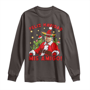 Funny Mexico Xmas Trump Long Sleeve Shirt Feliz Navidad Mis Amigo Trump Santa TS09 Dark Chocolate Print Your Wear