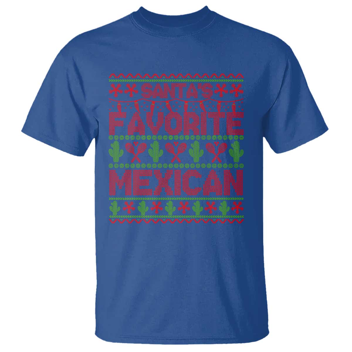 Funny Mexico Xmas T Shirt Santa' Favorite Mexican TS09 Royal Blue Print Your Wear