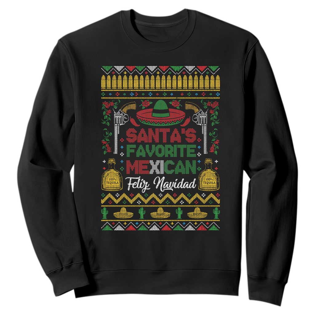 Funny Mexico Xmas Feliz Navidad Sweatshirt Santa' Favorite Mexican TS09 Black Print Your Wear