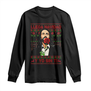 Funny Mexico Xmas Long Sleeve Shirt Llega Navidad Y Yo Sin Ti Mexican Pop Star TS09 Black Print Your Wear