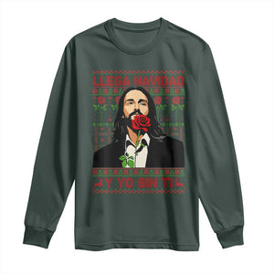 Funny Mexico Xmas Long Sleeve Shirt Llega Navidad Y Yo Sin Ti Mexican Pop Star TS09 Dark Forest Green Print Your Wear