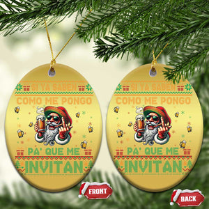 Funny Christmas Mexico Beer Christmas Ornament Si Ya Saben Como Me Pongo Pa'que Me Invitan Santa Drunk TS09 Oval Gold Print Your Wear