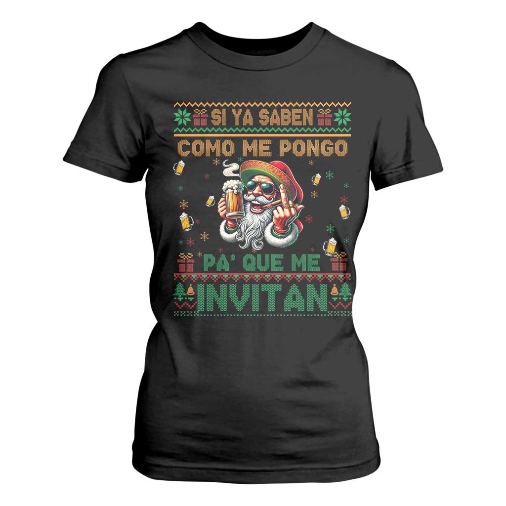 Funny Christmas Mexico Beer T Shirt For Women Si Ya Saben Como Me Pongo Pa'que Me Invitan Santa Drunk TS09 Black Print Your Wear