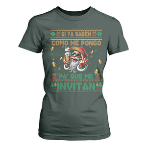 Funny Christmas Mexico Beer T Shirt For Women Si Ya Saben Como Me Pongo Pa'que Me Invitan Santa Drunk TS09 Dark Forest Green Print Your Wear