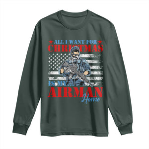 All I Want For Christmas Is My Airman Home Long Sleeve Shirt TS09 Dark Forest Green Print Your Wear