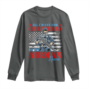 All I Want For Christmas Is My Airman Home Long Sleeve Shirt TS09 Dark Heather Print Your Wear