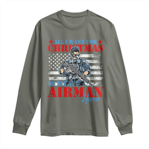 All I Want For Christmas Is My Airman Home Long Sleeve Shirt TS09 Military Green Print Your Wear