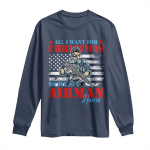 All I Want For Christmas Is My Airman Home Long Sleeve Shirt TS09 Navy Print Your Wear