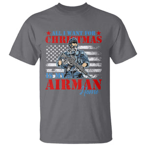 All I Want For Christmas Is My Airman Home T Shirt TS09 Charcoal Print Your Wear