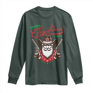 Merry Christmas Y'All Texas Cowboy Santa Long Sleeve Shirt TS09 Dark Forest Green Print Your Wear