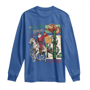 Western Christmas Long Sleeve Shirt Jingle Horse Pick Up Your Feet Cowboy Santa Rider TS09 Royal Blue Print Your Wear