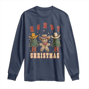 Howdy Christmas Long Sleeve Shirt Cowboy Cactus Xmas Tree TS09 Navy Print Your Wear