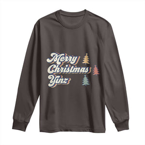 Funny Merry Christmas Yinz Pittsburgh Long Sleeve Shirt TS09 Dark Chocolate Print Your Wear