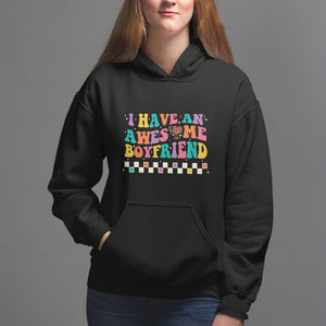 Valentine's Day Hoodie I Have An Awesome Boyfriend Ugly Heart Retro Groovy TS09 Black Printyourwear