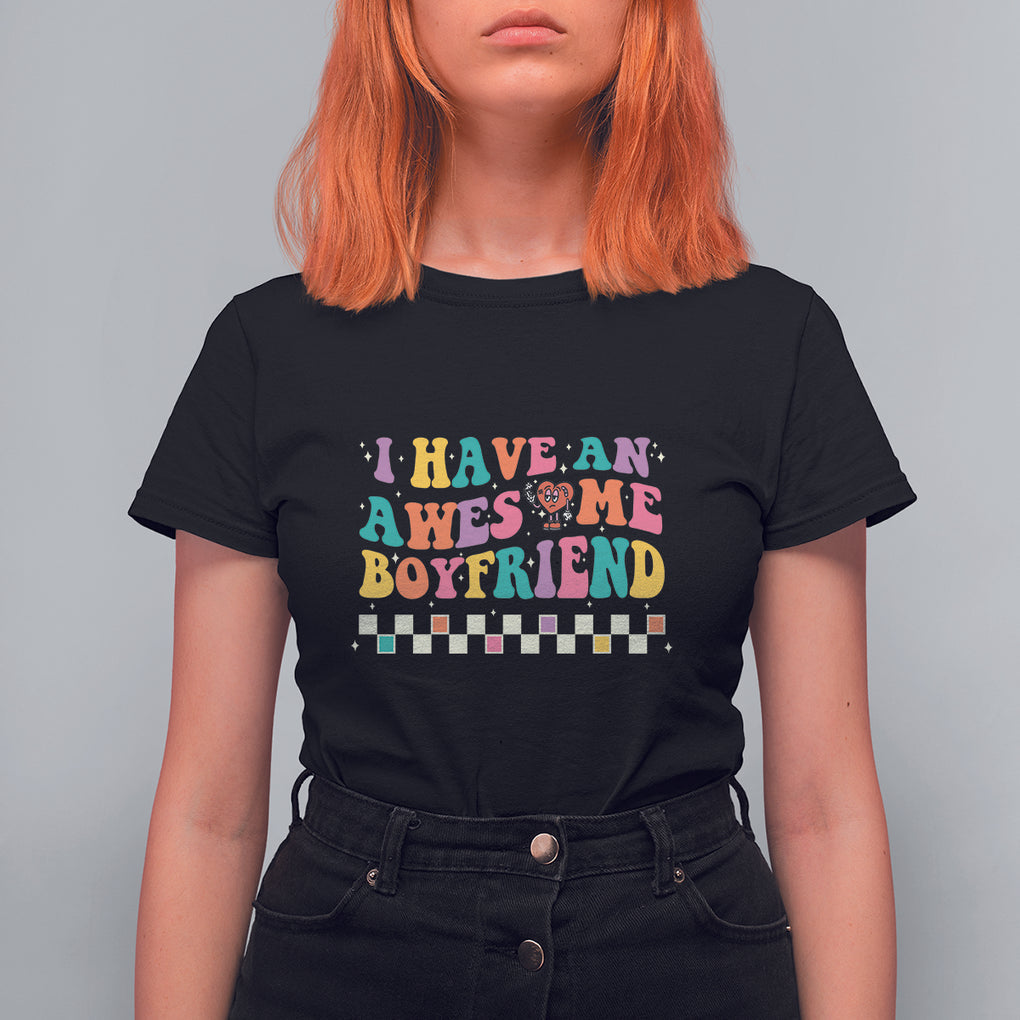 Valentine's Day T Shirt For Women I Have An Awesome Boyfriend Ugly Heart Retro Groovy TS09 Black Printyourwear