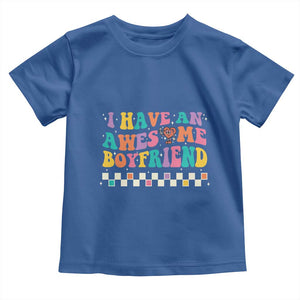 Valentine's Day Toddler T Shirt I Have An Awesome Boyfriend Ugly Heart Retro Groovy TS09 Royal Blue Print Your Wear