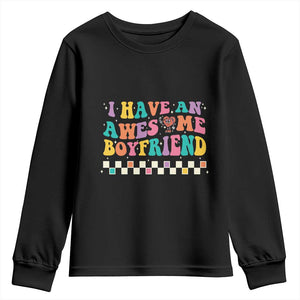 Valentine's Day Youth Sweatshirt I Have An Awesome Boyfriend Ugly Heart Retro Groovy TS09 Black Print Your Wear