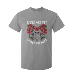 Valentine's Day T Shirt For Kid Roses are Red Inside I'm Dead Skeleton Heart Shape TS09 Sport Gray Print Your Wear